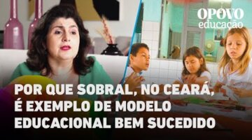 WEBDOC - EP 04 – O exemplo de Sobral na revolução educacional do Ceará